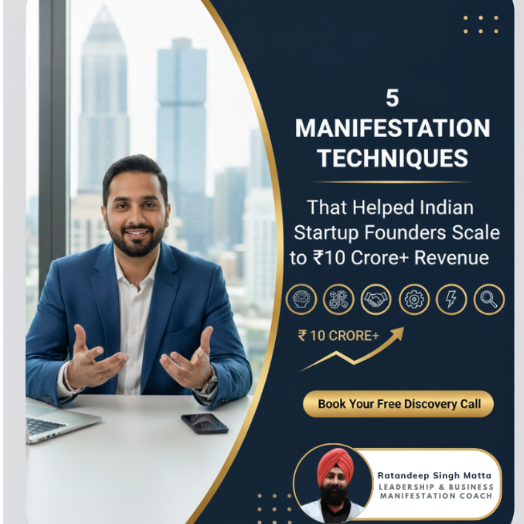 5 Manifestation Techniques That Helped Indian Startup Founders Scale to ₹10 Crore+ Revenue